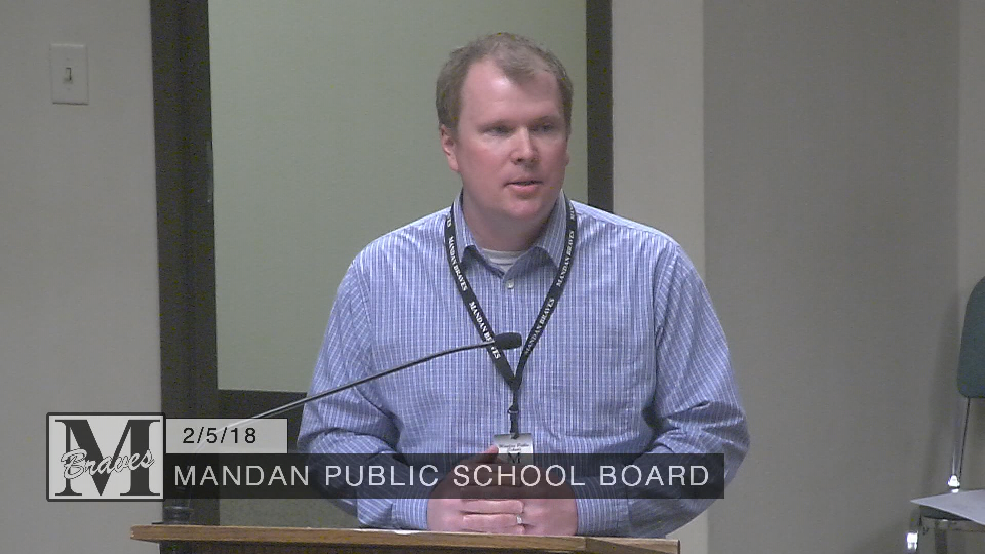Mandan School Board Replay 2/5/18