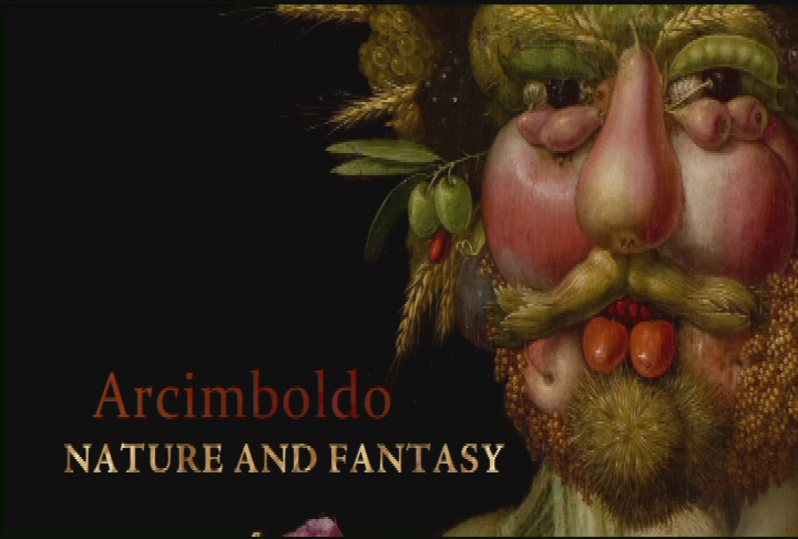 Arcimboldo, 1526-1593: Nature & Fantasy