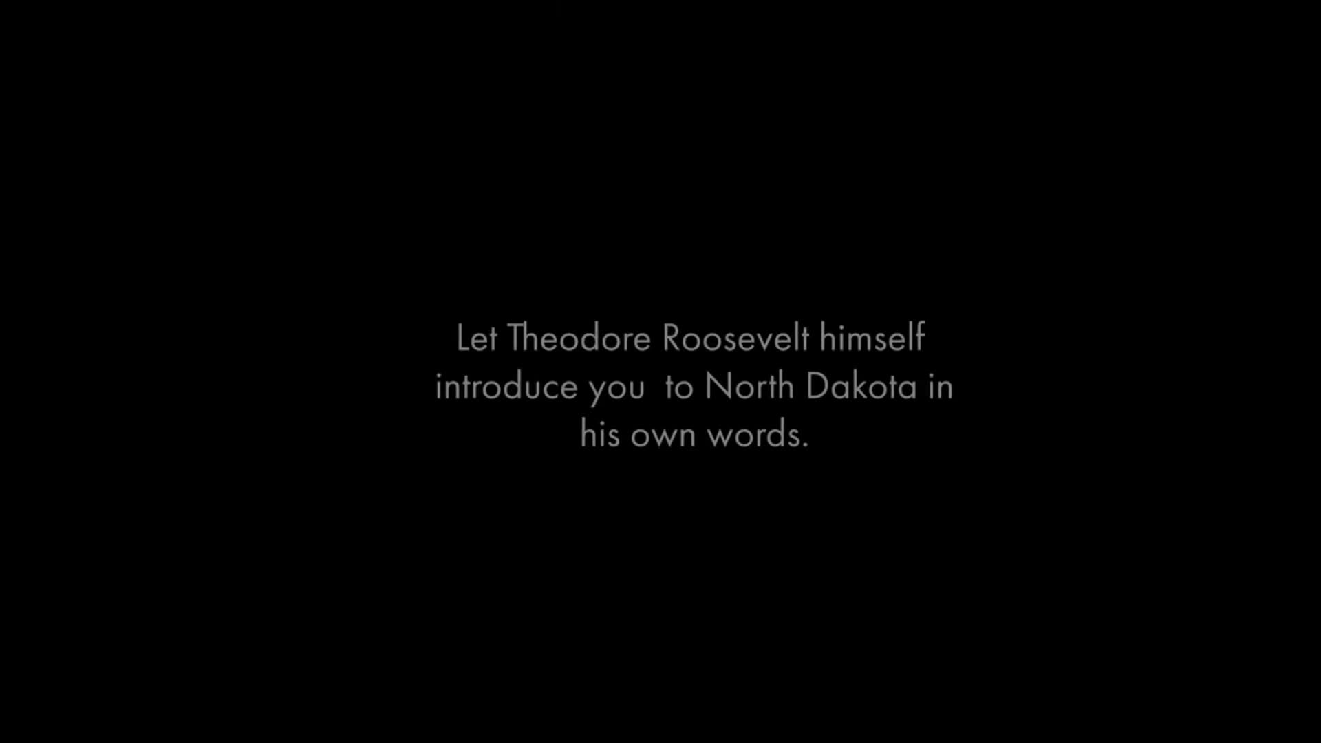 Theodore Roosevelt's North Dakota