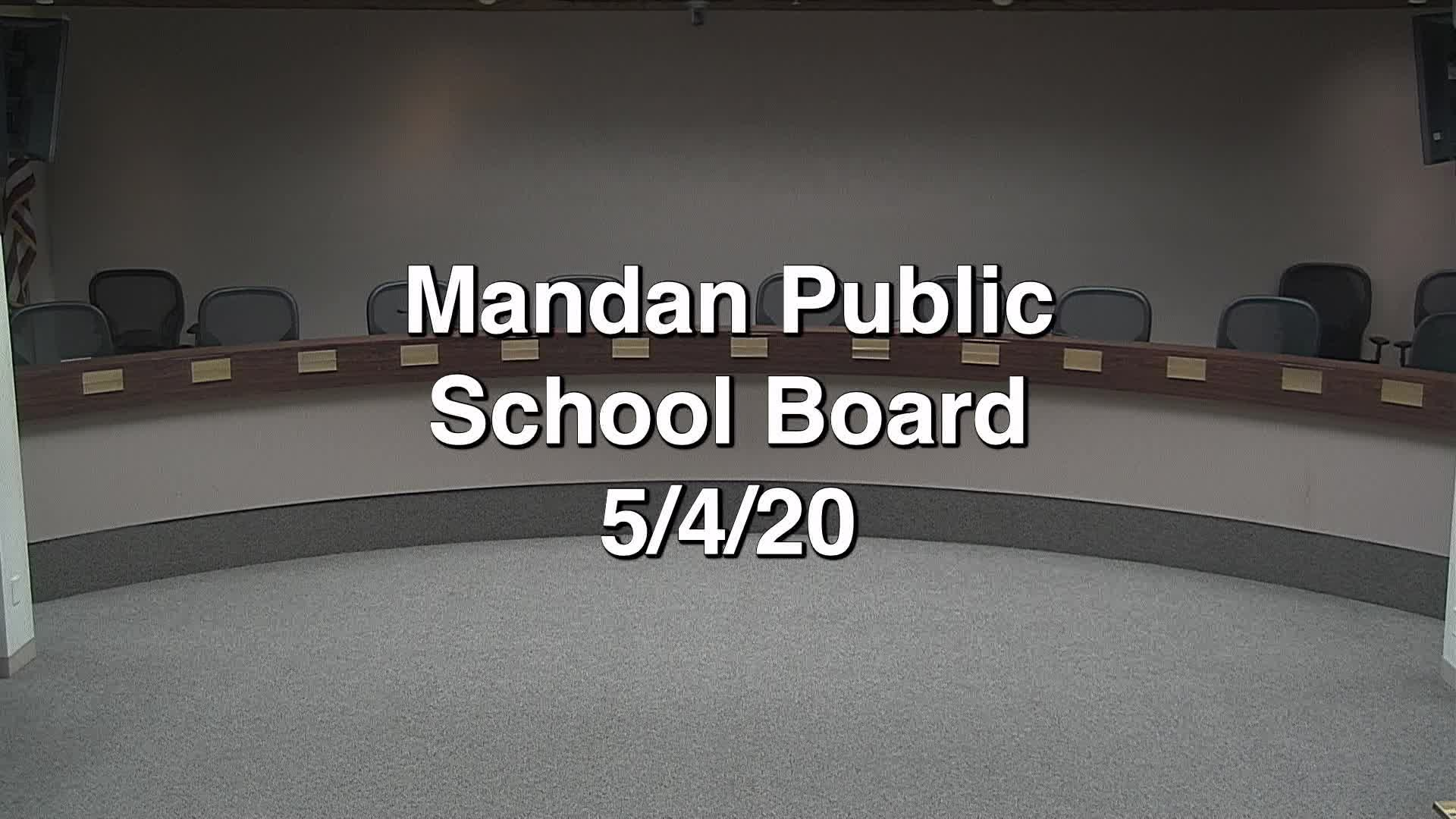 Mandan School Board Replay 5/4/20