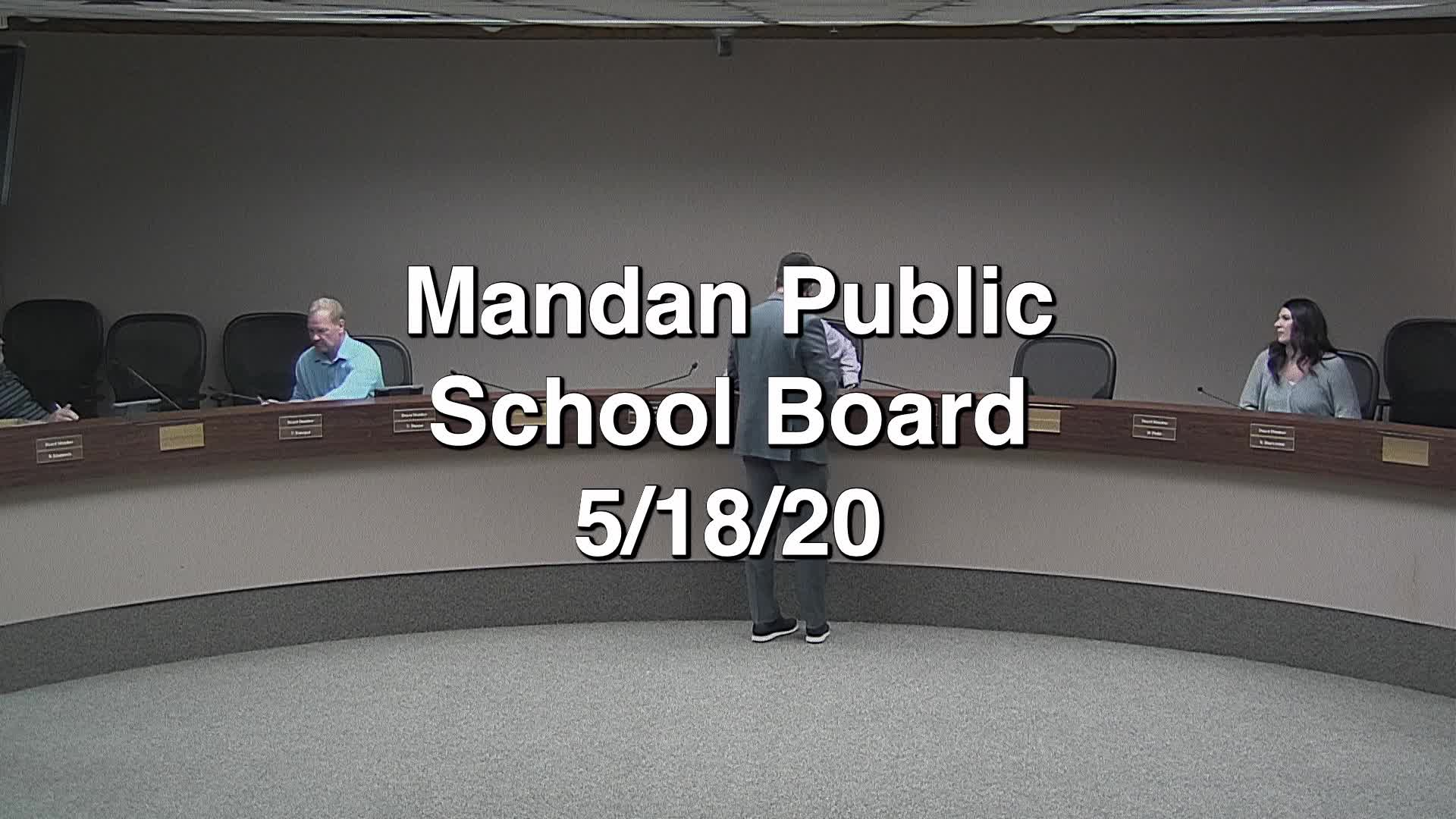 Mandan School Board Replay 5/18/20