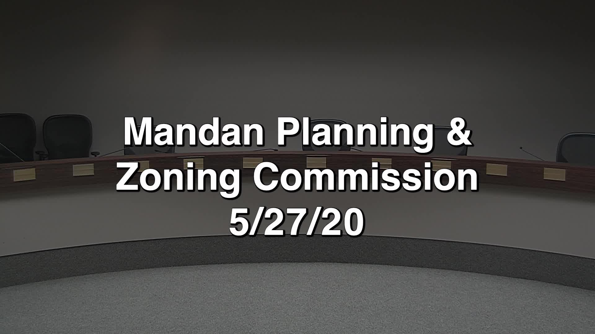 Mandan Planning & Zoning Replay 5/27/20