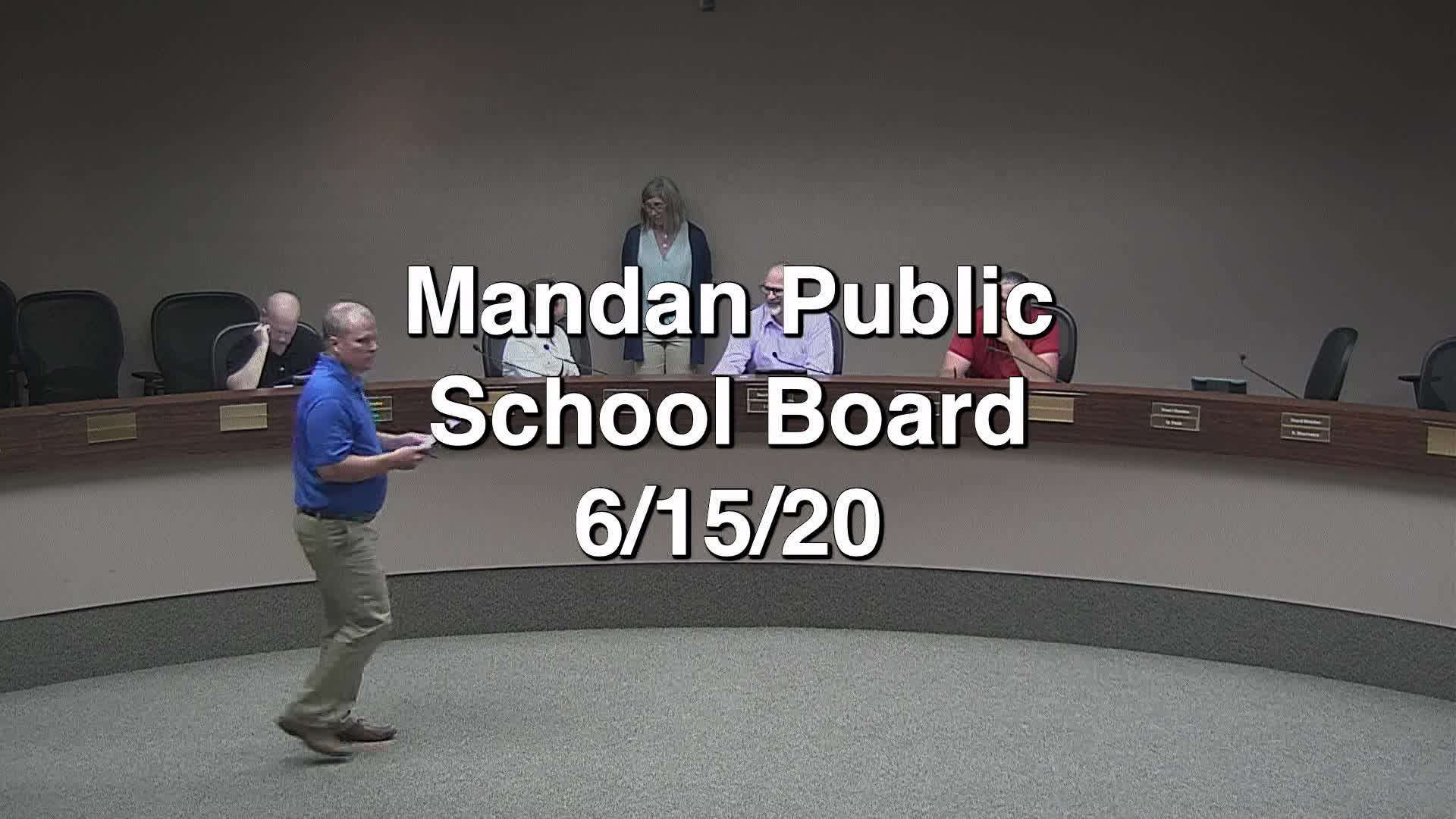Mandan School Board Replay 6/15/20