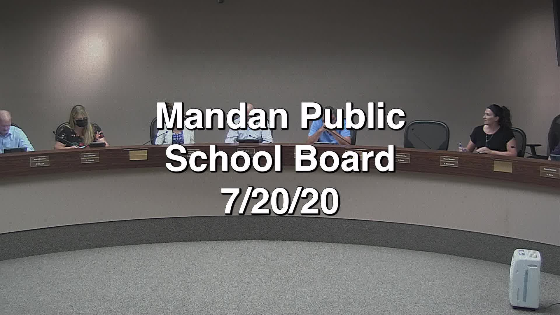  Mandan School Board Replay 7/20/20