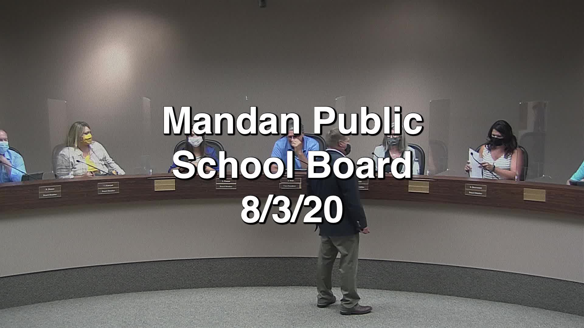 Mandan School Board Replay 8/3/20