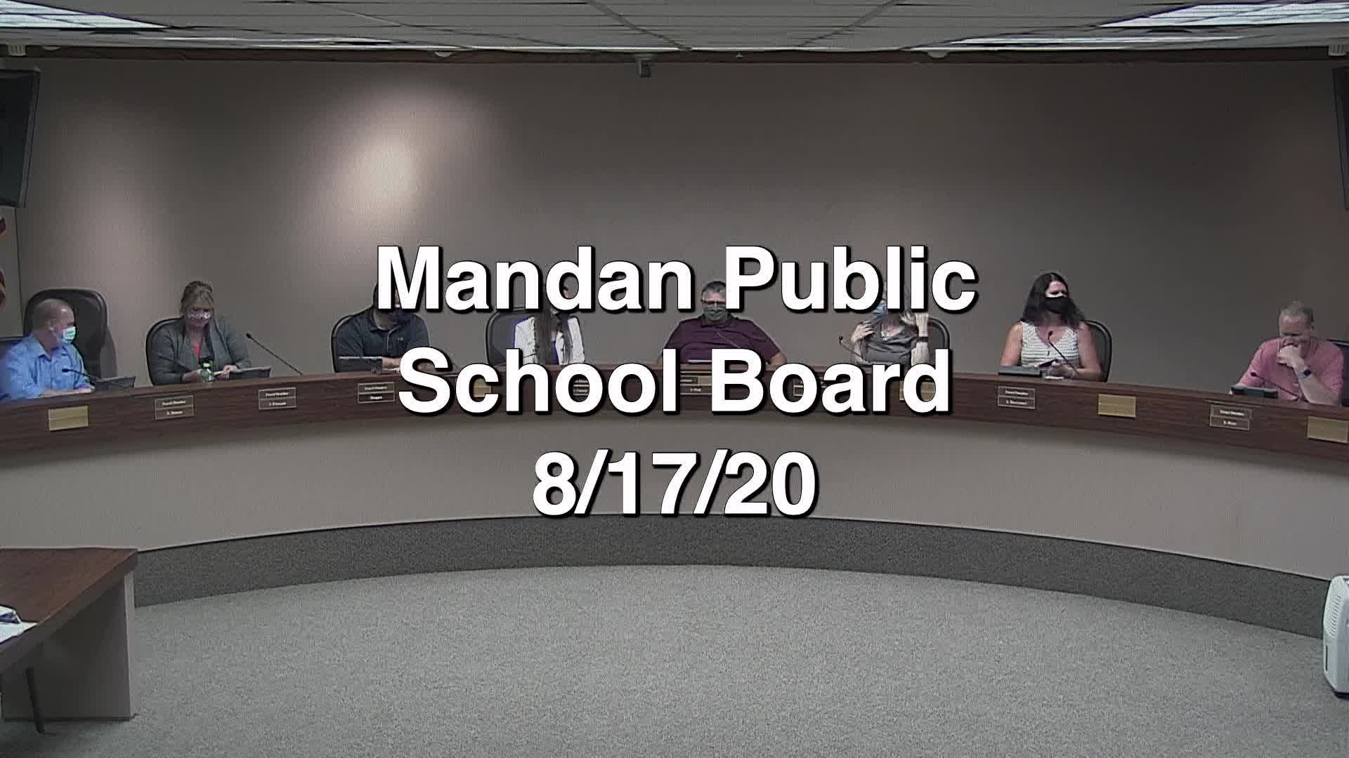Mandan School Board Replay 8/17/20