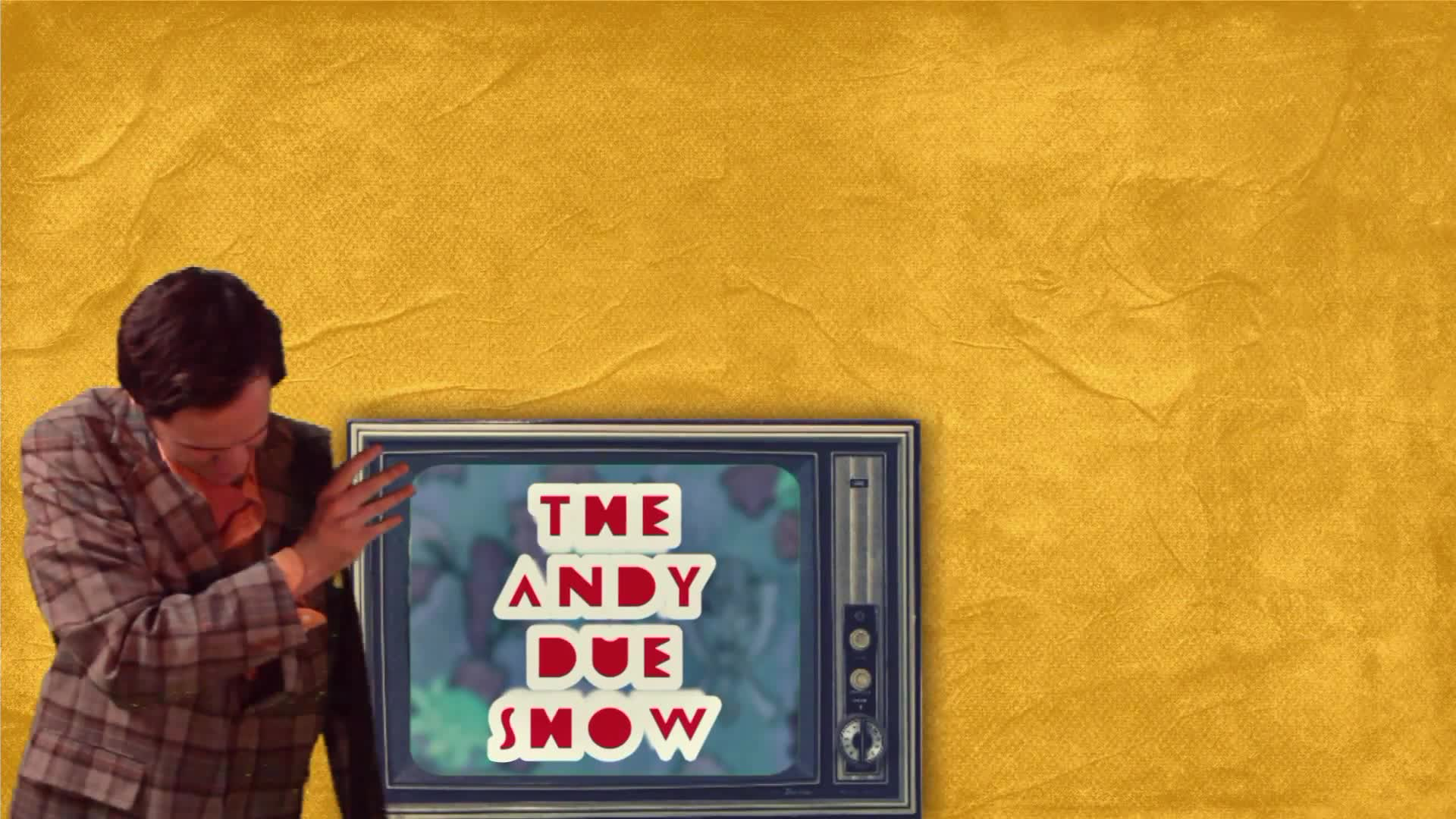 The Andy Due Show