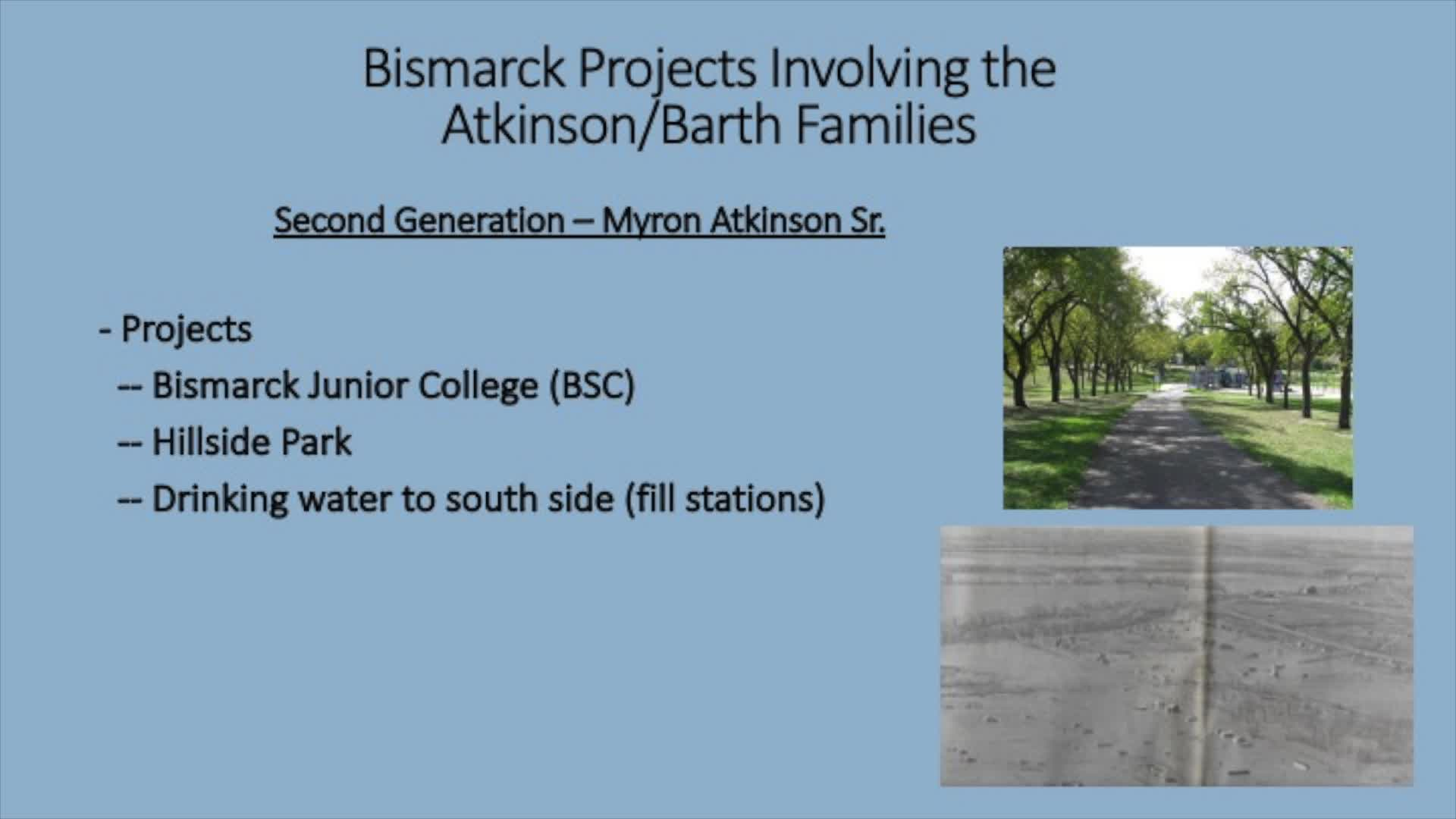 Bismarck Projects Involving the Atkinson/Barth Families