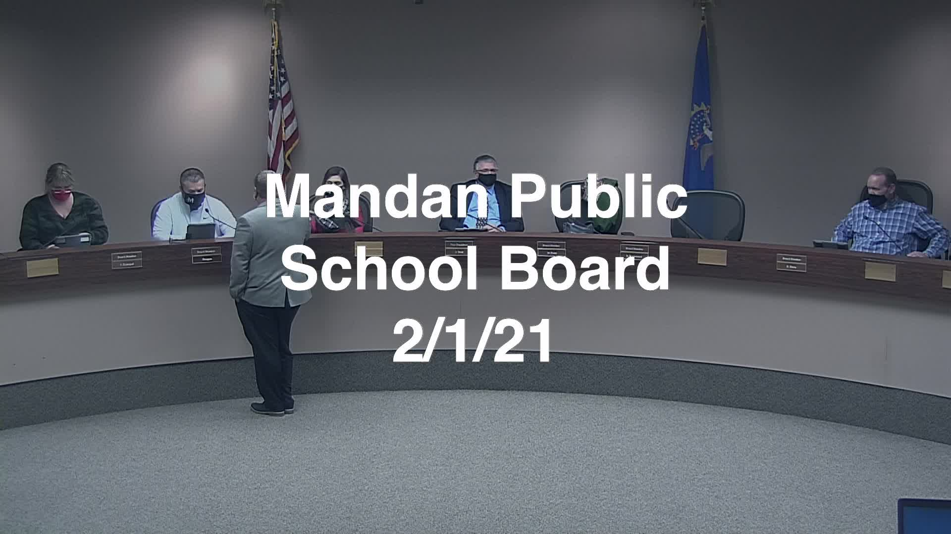 Mandan School Board Replay 2/1/21