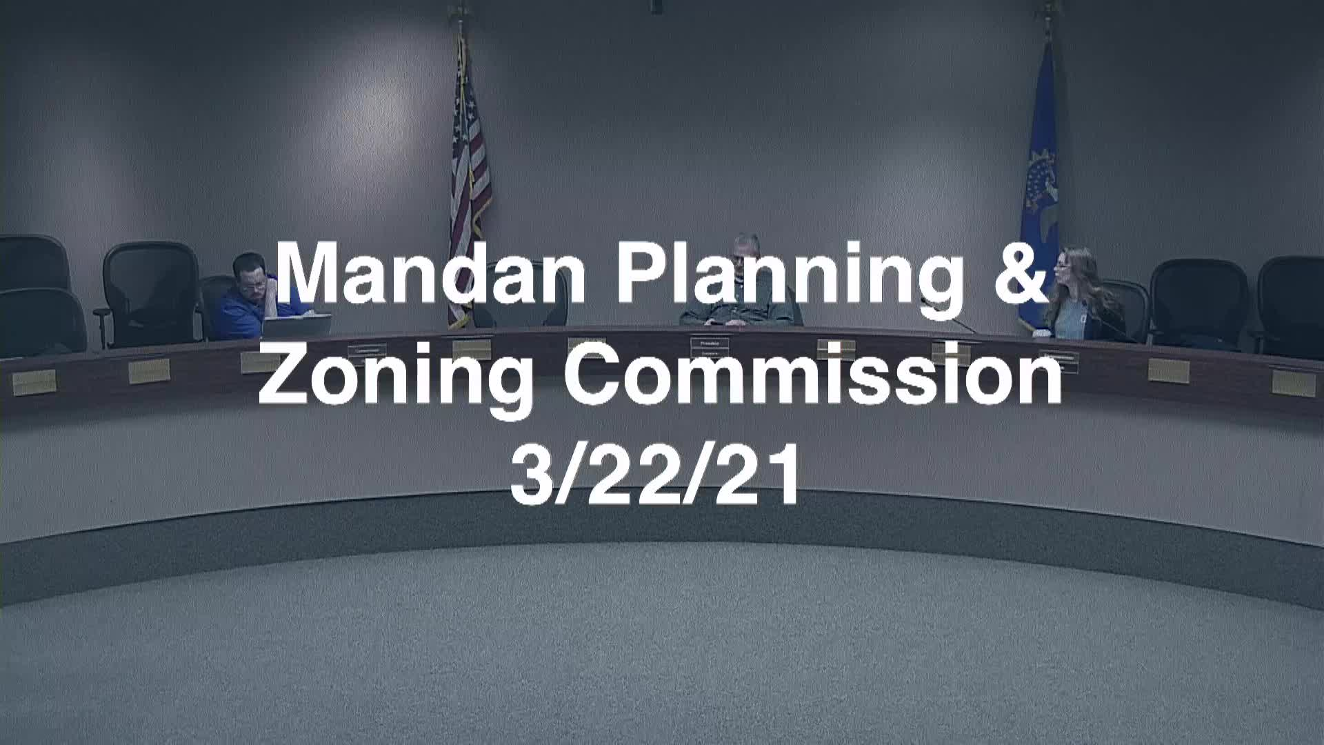 Mandan Planning & Zoning Replay 3/22/21