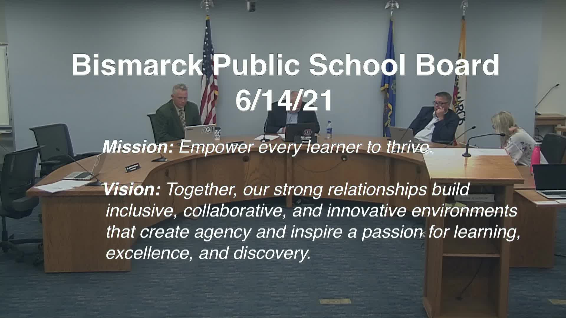 Bismarck School Board Meeting Replay 6/14/21