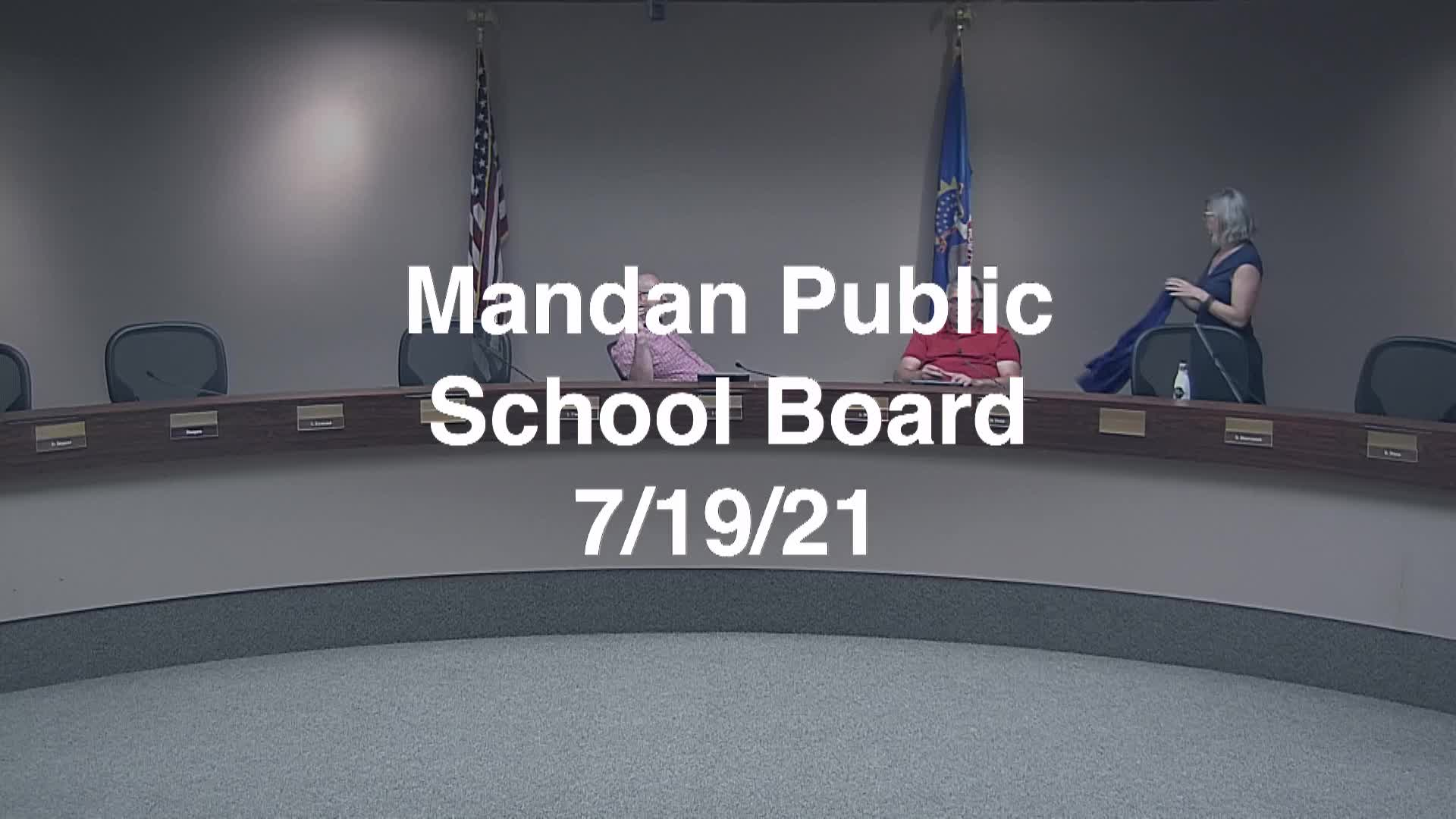 Mandan School Board Replay 7/19/21