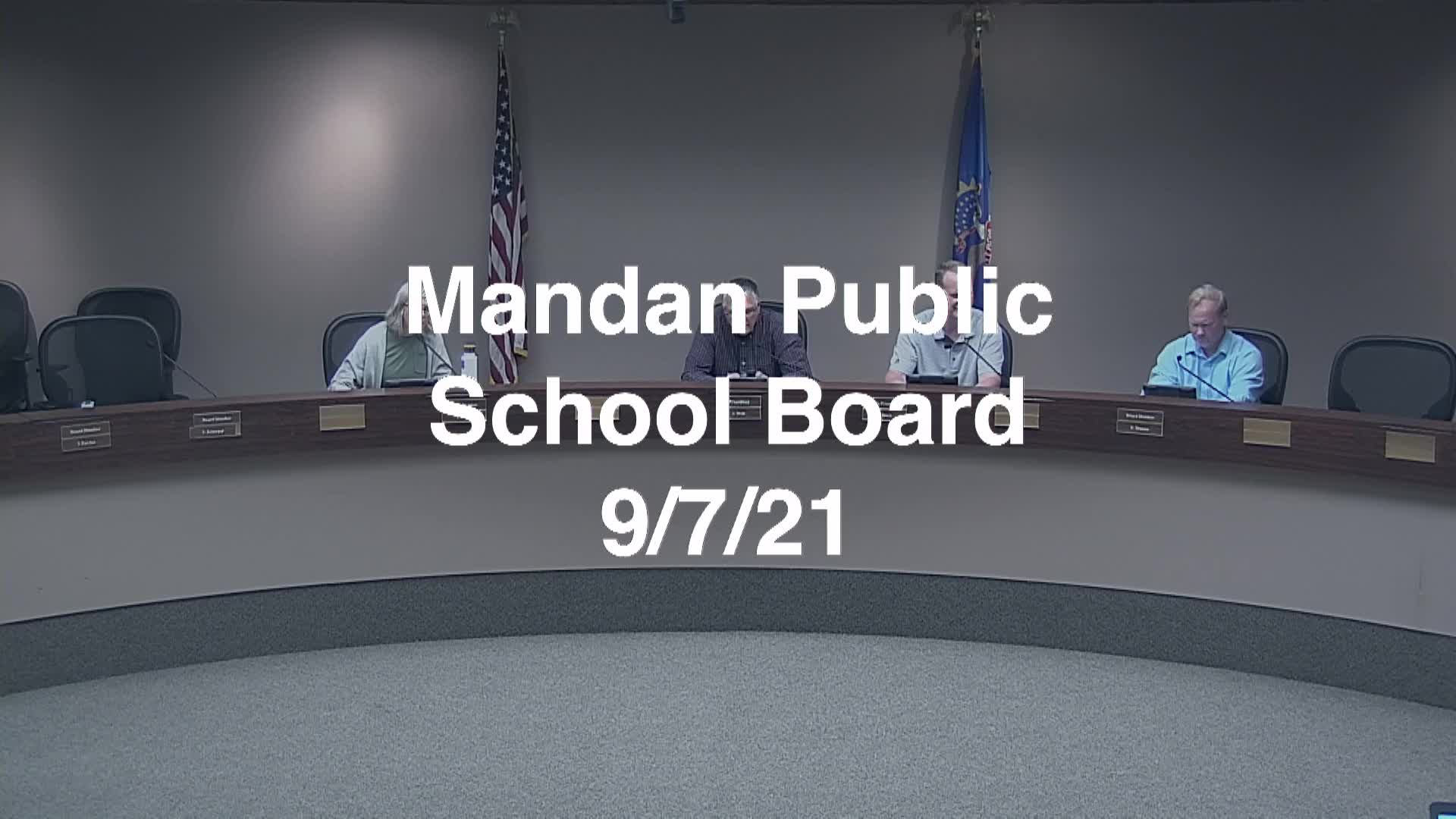 Mandan School Board Replay 9/7/21
