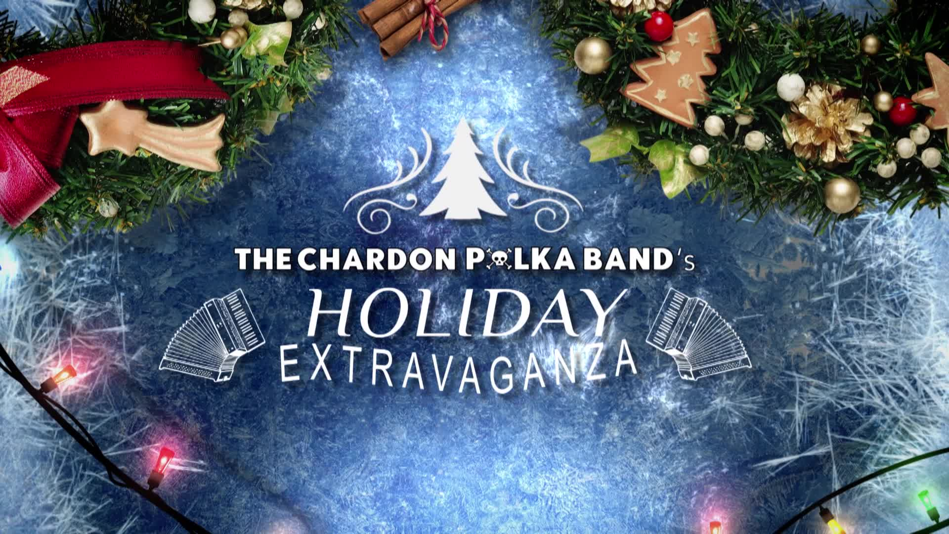 The Chardon Polka Band's Holiday Extravaganza