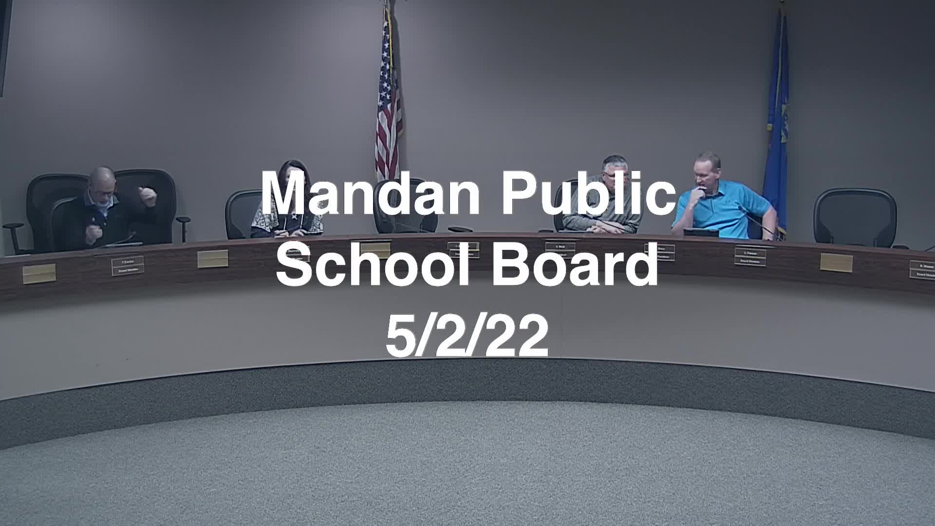 Mandan School Board Replay 5/2/22
