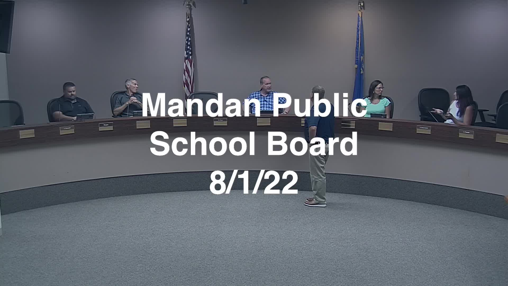 Mandan School Board Replay 8/1/22