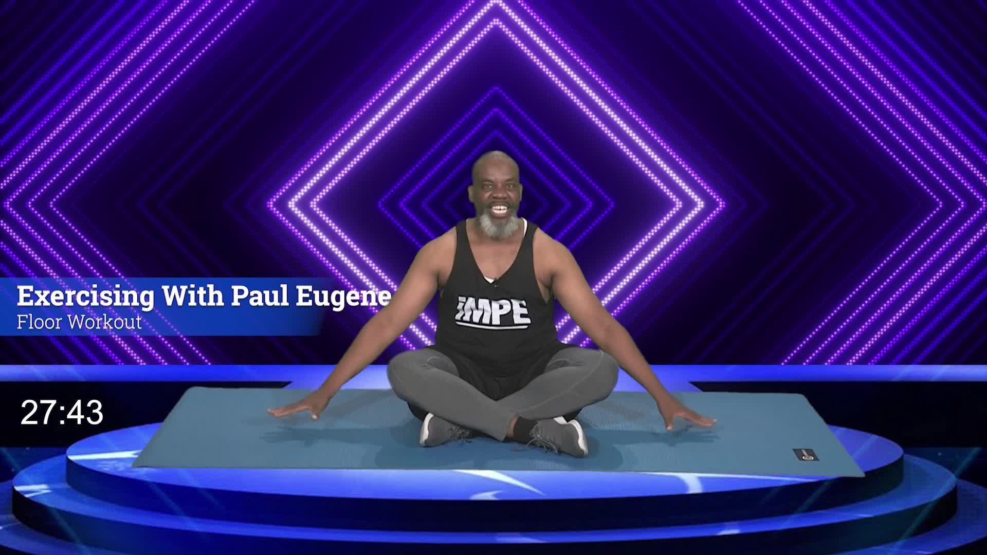 Exercising with Paul Eugene: Floor Workout