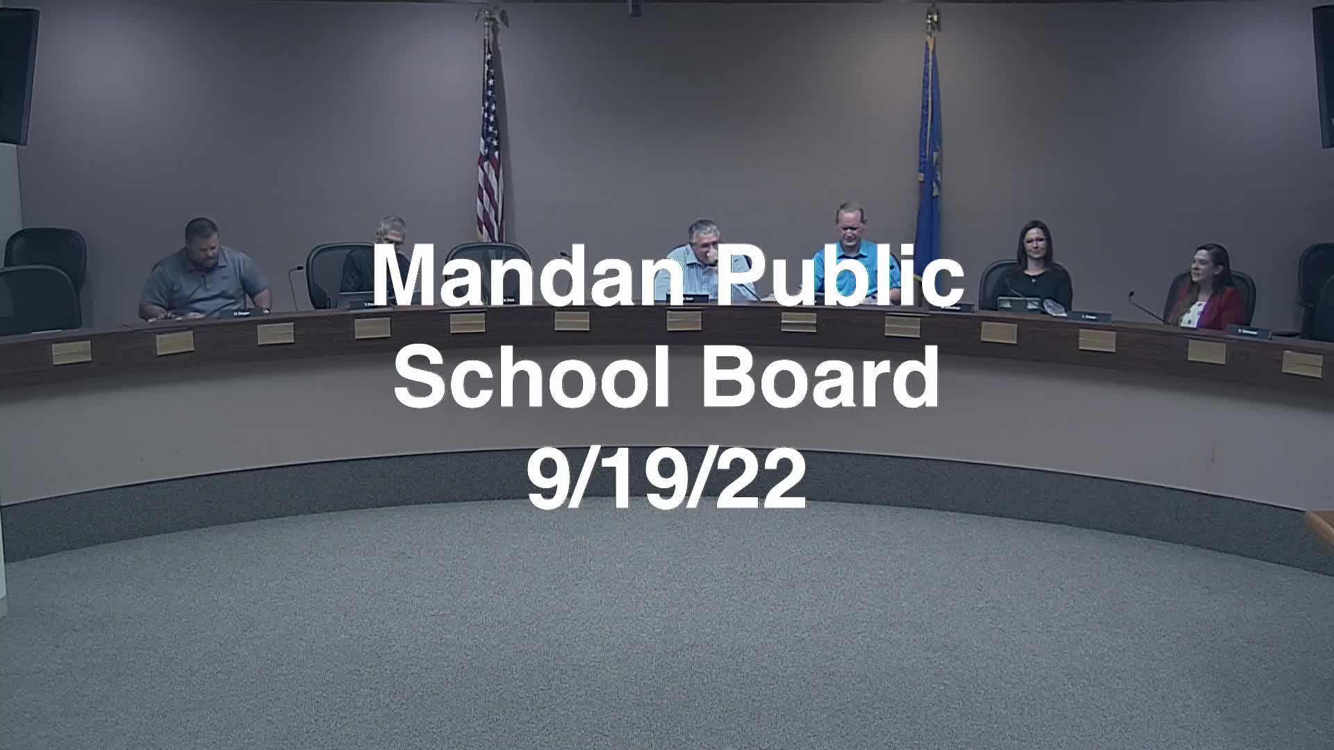 Mandan School Board Replay 9/19/22